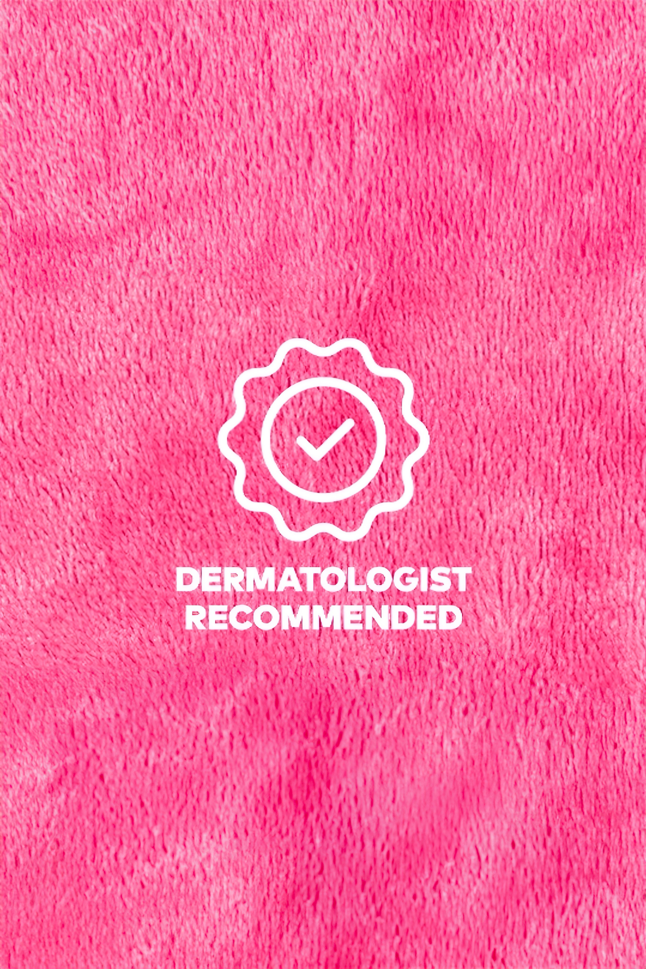 Bright pink plush fabric background with white dermatologist recommended icon and text centered