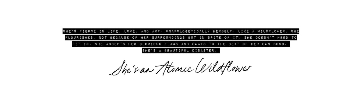 Wildflower quote in white lettering on black background with a script underneath on a white background