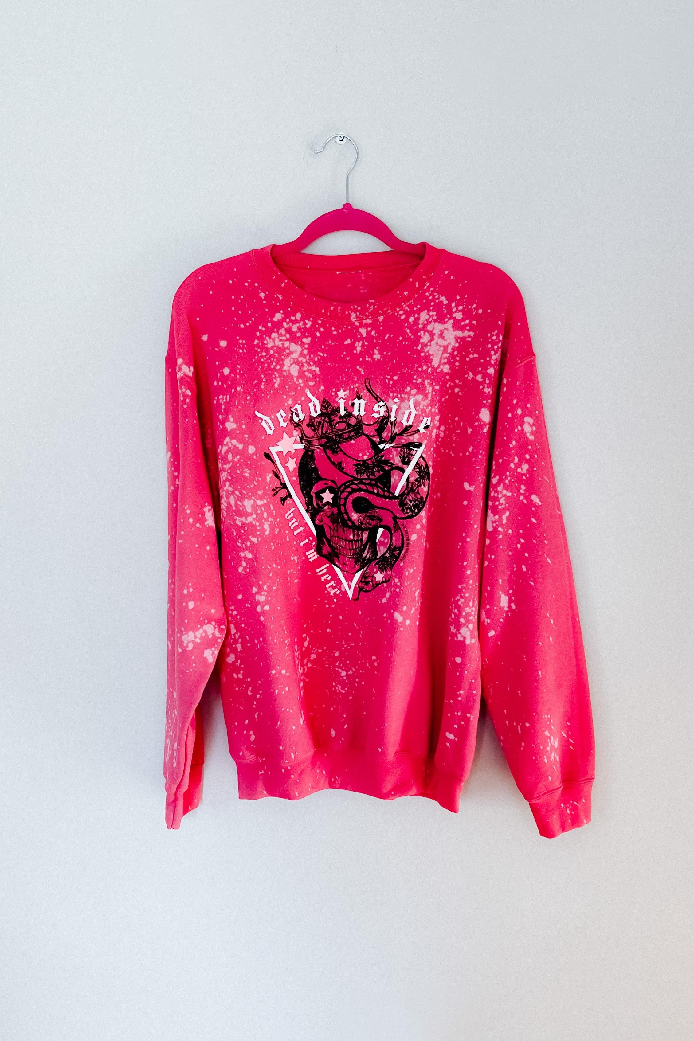 Dead Inside (But I’m Here) Fuchsia Bleached Pullover - Atomic Wildflower