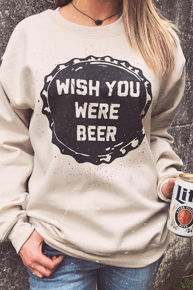Wish You Were Beer Sweatshirt - Atomic Wildflower
